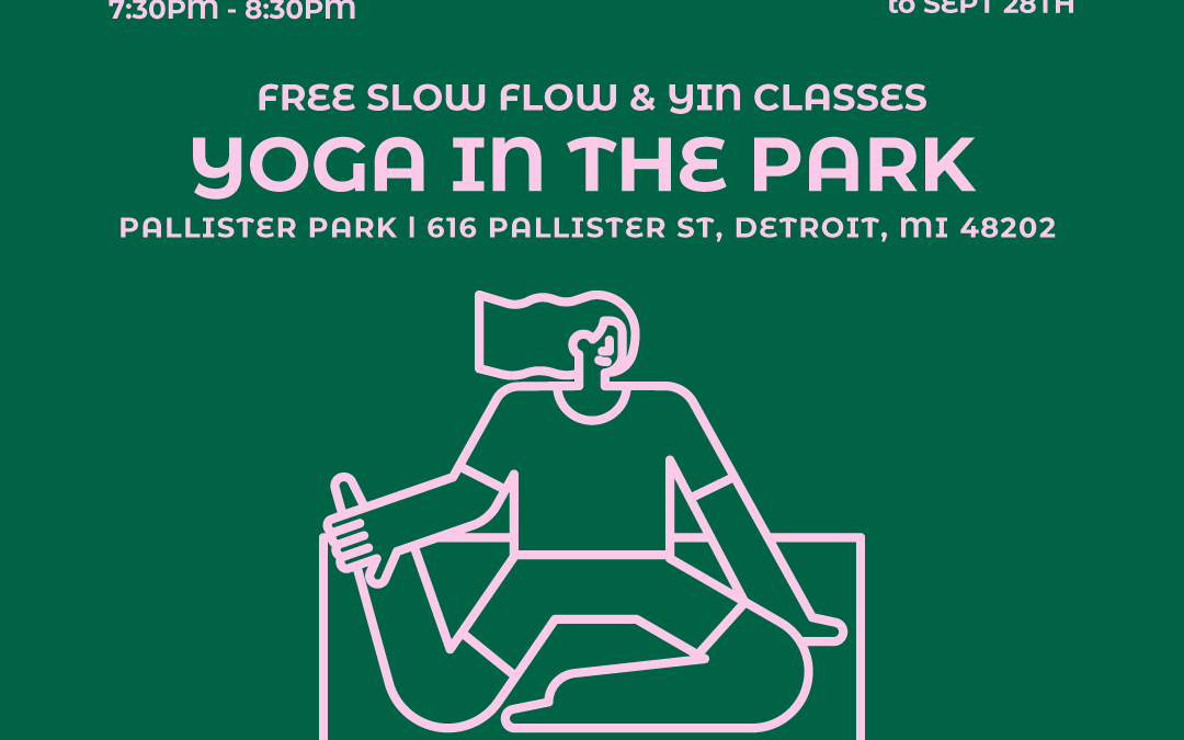FREE YOGA AT PALLISTER PARK!